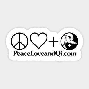 Peace Love and Qi Sticker